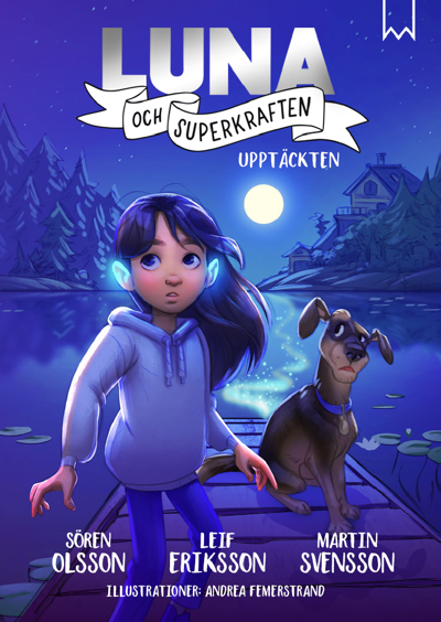 Luna och superkraften: Upptäckten