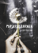 maskrosbarnen  och stöldligan
